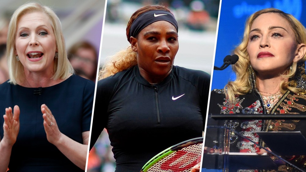Sen. Kirsten Gillibrand, Serena Williams and Madonna