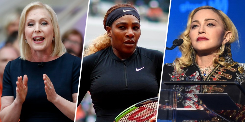 Sen. Kirsten Gillibrand, Serena Williams and Madonna