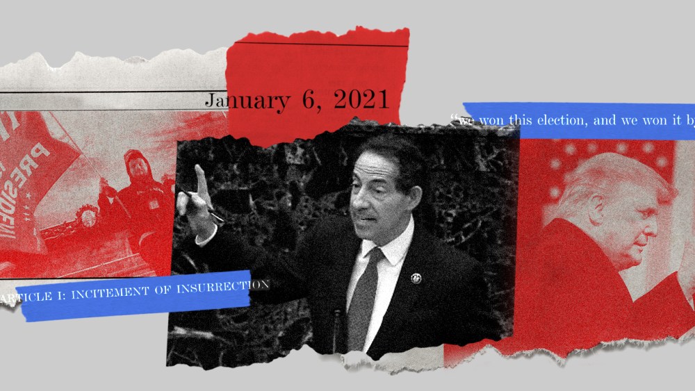 Photo collage of a rioter at the Capitol with a Trump flag, Jamie Raskin speaking and Donald Trump with his fist raised. Tapes over it read,"January 6, 2021", "Article I: Incitement of Insurrection" and "we won this election, and we won by a landslide".