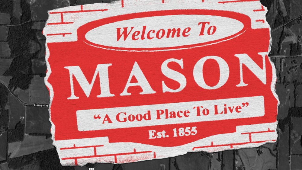 Photo illustration: A torn piece of paper with the sign that reads,"Welcome to Mason. A Good Place to Live. Est. 1855" against a background showing a map of the terrain.