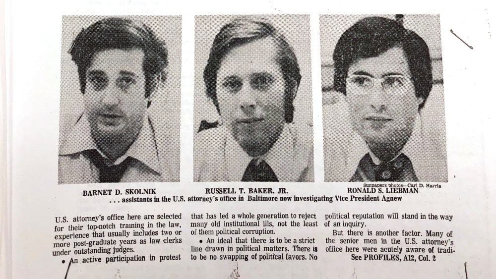 The three assistant U.S. attorneys, Barney Skolnik, Russell “Tim” Baker, and Ron Liebman, who handled the Spiro Agnew case.
