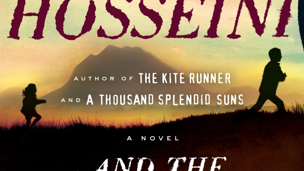 This book cover image released by Riverhead Books shows "And the Mountains Echoed," by Khaled Hosseini.