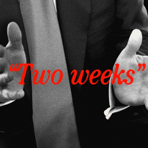Photoillustration of Donald Trump gesturing with the words "two weeks" overlaid.
